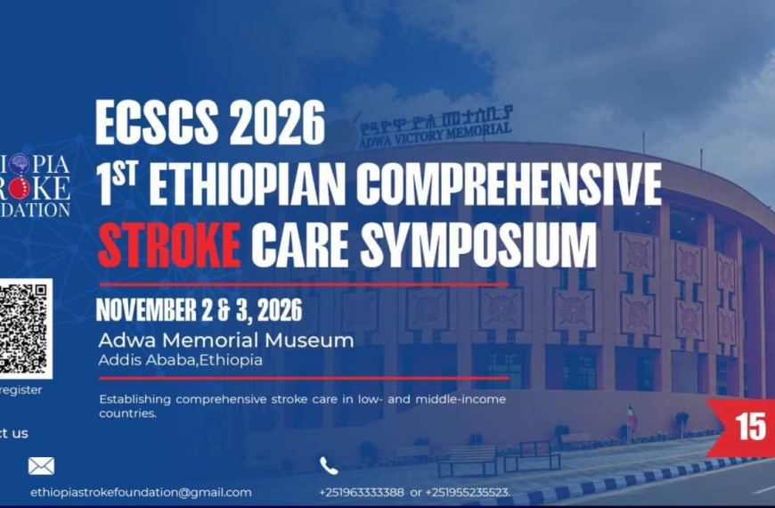 1st Ethiopia Stroke Foundation’s Comprehensive Stroke&hellip;