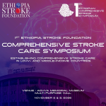 1st Ethiopia Stroke Foundation’s Comprehensive Stroke Symposium